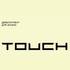 TOUCH